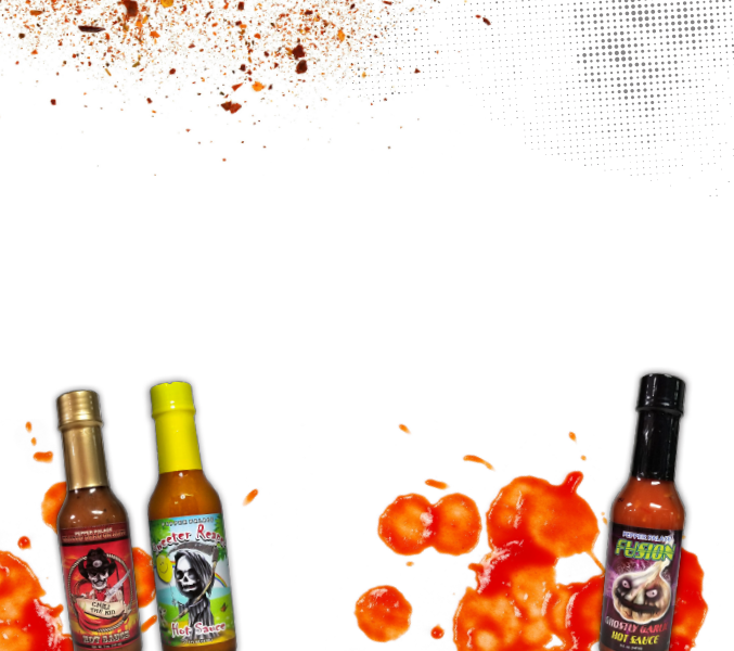 We have hot sauces for everyone