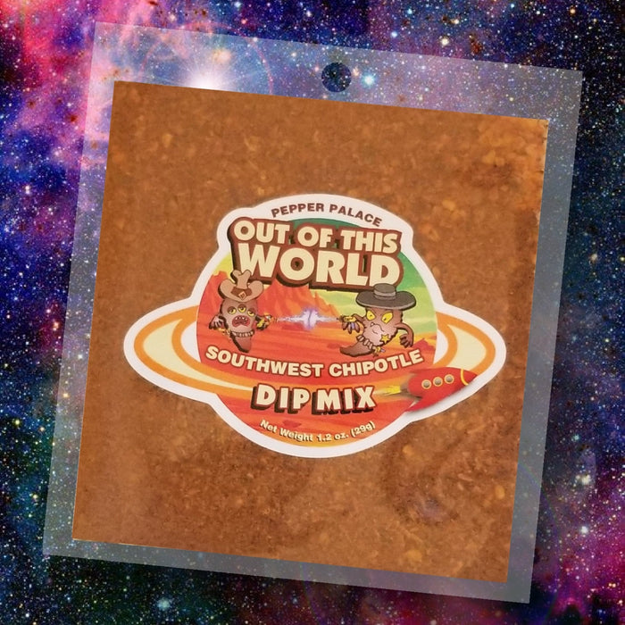 Out of this World Dip Mix - Southwest Chipotle